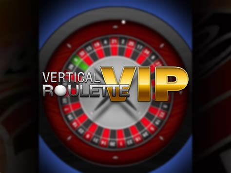 vertical roulette vip online spielen|Vertical Roulette VIP (Gaming1): Spielbericht & Kostenloses .